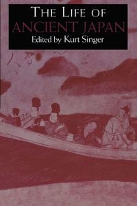 Produktbild: The Life of Ancient Japan