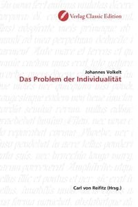 Produktbild: Volkelt, J: Das Problem der Individualit&auml;t