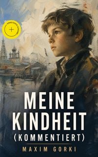 Produktbild: Meine Kindheit (Kommentiert)
