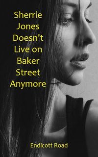 Produktbild: Sherrie Jones Doesn't Live on Baker Street Anymore