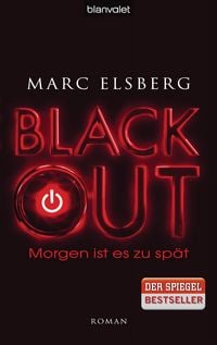 Produktbild: BLACKOUT - Morgen ist es zu sp&auml;t