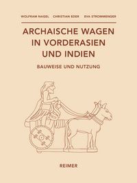 Produktbild: Archaische Wagen in Vorderasien und Indien