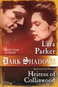 Produktbild: Parker, L: Dark Shadows: Heiress of Collinwood