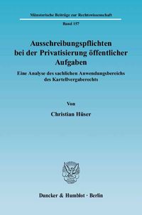 Bild vom Artikel Ausschreibungspflichten bei der Privatisierung öffentlicher Aufgaben. vom Autor Christian Hüser
