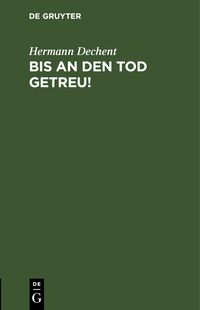 Produktbild: Bis an den Tod getreu!