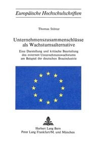 Produktbild: Unternehmenszusammenschl&uuml;sse als Wachstumsalternative