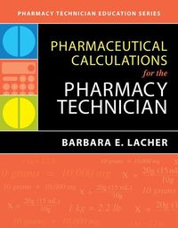 Produktbild: Pharmaceutical Calculations for the Pharmacy Technician