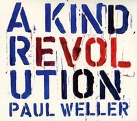 Bild vom Artikel A Kind Revolution vom Autor Paul Weller