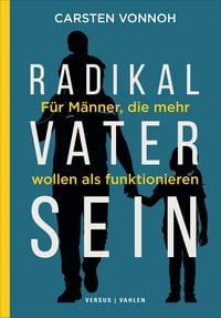 Produktbild: Radikal Vater sein