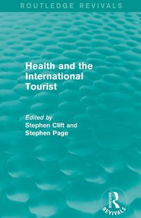 Produktbild: Health and the International Tourist (Routledge Revivals)