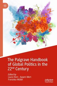 Produktbild: The Palgrave Handbook of Global Politics in the 22nd Century