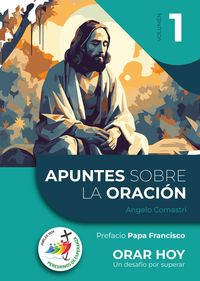 Produktbild: Orar hoy: Un desaf&iacute;o por superar. (Apuntes sobre la Oraci&oacute;n, #1)