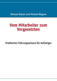Produktbild: Vom Mitarbeiter zum Vorgesetzten