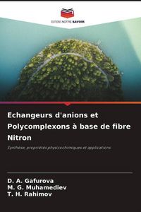 Produktbild: Echangeurs d'anions et Polycomplexons &agrave; base de fibre Nitron