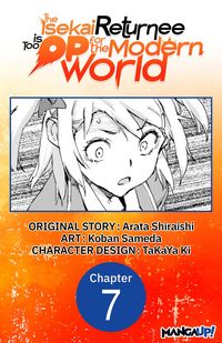 Produktbild: The Isekai Returnee is Too OP for the Modern World #007