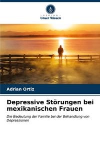 Produktbild: Depressive St&ouml;rungen bei mexikanischen Frauen