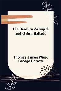 Produktbild: The Brother Avenged, and Other Ballads