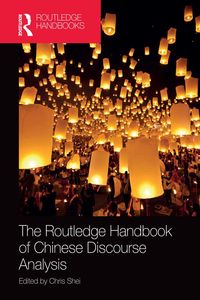 Produktbild: The Routledge Handbook of Chinese Discourse Analysis