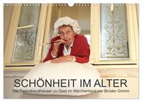 Produktbild: "Sch&ouml;nheit im Alter" - die Feierabendh&auml;user zu Gast im M&auml;rchenland der Br&uuml;der Grimm (Wandkalender 2027 DIN A3 quer), CALVENDO Monatskalender