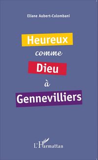 Produktbild: Heureux comme Dieu &agrave; Gennevilliers