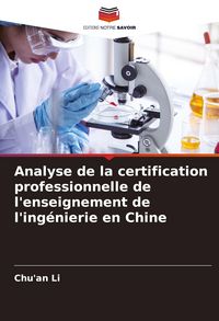 Produktbild: Analyse de la certification professionnelle de l'enseignement de l'ing&eacute;nierie en Chine