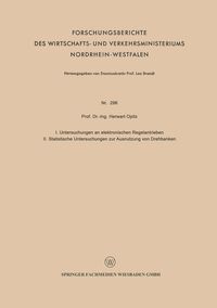 Produktbild: I. Untersuchungen an elektronischen Regelantrieben II. Statistische Untersuchungen zur Ausnutzung von Drehb&auml;nken
