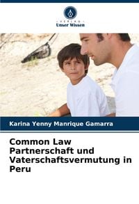 Produktbild: Common Law Partnerschaft und Vaterschaftsvermutung in Peru