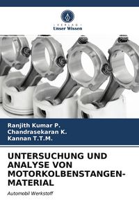 Produktbild: UNTERSUCHUNG UND ANALYSE VON MOTORKOLBENSTANGEN- MATERIAL