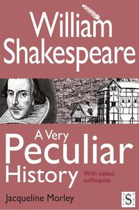 Produktbild: William Shakespeare, A Very Peculiar History