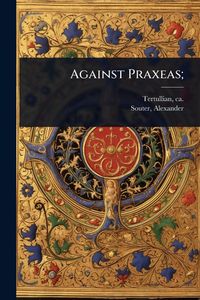 Produktbild: Against Praxeas;