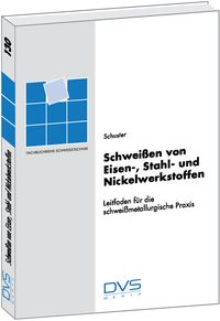 Produktbild: Schweissen von Eisen-, Stahl- und Nickelwerkstoffen