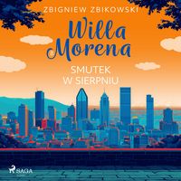 Produktbild: Willa Morena 8: Smutek w sierpniu