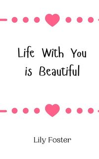 Produktbild: Life With You is Beautiful