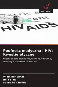 Produktbild: Poufno&iquest;&iquest; medyczna i HIV: Kwestie etyczne