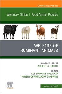 Produktbild: Welfare of Ruminant Animals, an Issue of Veterinary Clinics of North America: Food Animal Practice