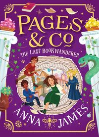 Produktbild: James, A: Pages & Co.: The Last Bookwanderer