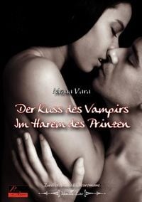Produktbild: Der Kuss des Vampirs. Im Harem des Prinzen