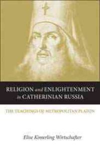 Produktbild: Religion and Enlightenment in Catherinian Russia: The Teachings of Metropolitan Platon