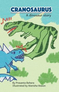 Produktbild: Cranosaurus - A Dinosaur Story