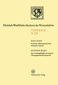 Produktbild: Evolution selbstorganisierender chemischer Systeme. Zur Leistungsf&auml;higkeit homogener &Uuml;bergangsmetall-Katalysatoren