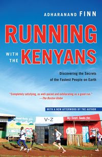 Bild vom Artikel Running with the Kenyans: Discovering the Secrets of the Fastest People on Earth vom Autor Adharanand Finn