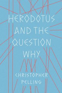 Produktbild: Pelling, C: Herodotus and the Question Why