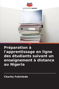 Produktbild: Pr&eacute;paration &agrave; l'apprentissage en ligne des &eacute;tudiants suivant un enseignement &agrave; distance au Nigeria