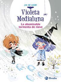 Produktbild: Violeta Medialuna, 7. La abominable tormenta de nieve