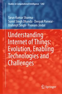 Produktbild: Understanding Internet of Things: Evolution, Enabling Technologies and Challenges