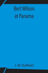 Produktbild: Bert Wilson At Panama