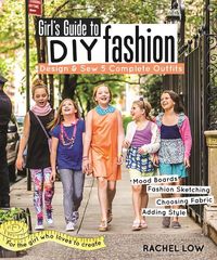 Produktbild: Girl's Guide to DIY Fashion