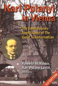 Produktbild: Levitt, K: Karl Polanyi In Vienna - The Contemporary Signifi