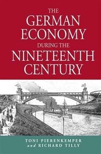 Produktbild: German Economy During the Nineteenth Century