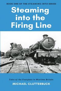 Produktbild: Steaming into the Firing Line